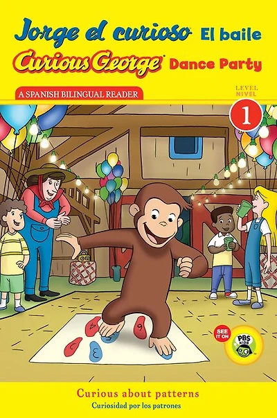 Curious George Dance Party/Jorge El curioso baile: Bilingual English-Spanish