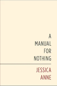 A Manual for Nothing