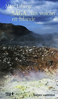 Saga... un volcan en Islande