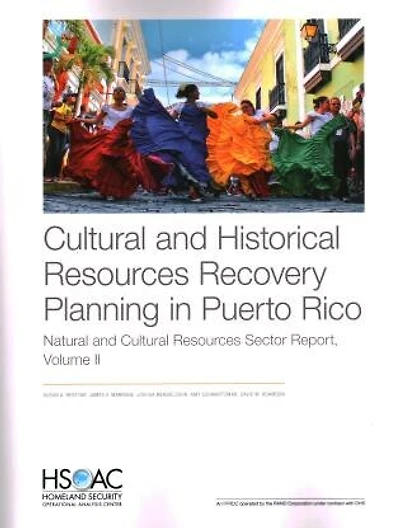 Cultural And Historical Resources Recovery Planning In Puerto Rico: Natural And Cultural Resources Sector