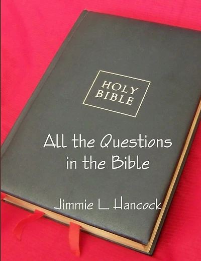 All the Questions in the Bible, KJV