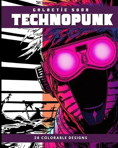 Technopunk (Coloring Book): 28 Colorable Designs