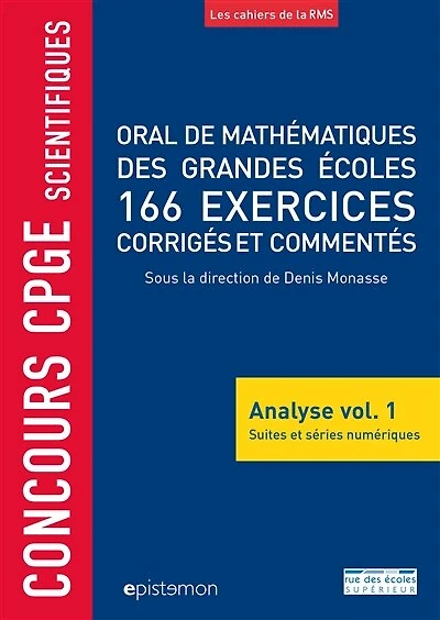 Suites et séries numériques: 166 exercices corrigés et commentés