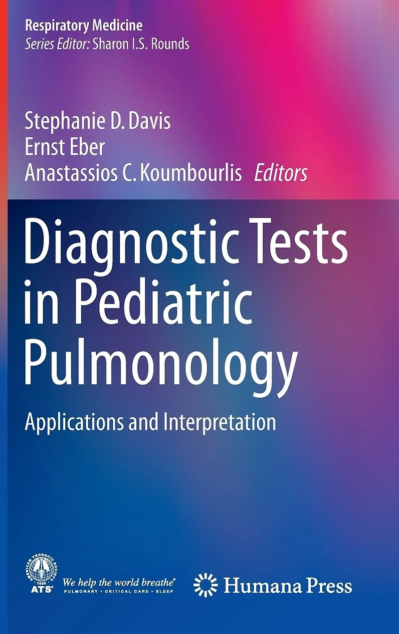 Diagnostic Tests Pediatric Pulmonology: Applications and Interpretation