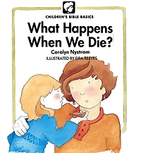 What Happens When We Die?