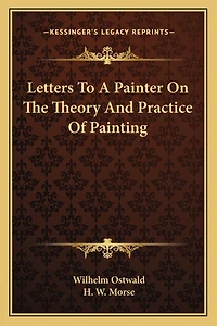 Letters to a Painter on the Theory and Practice of Painting