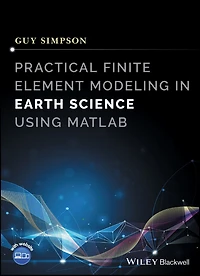 Practical Finite Element Modeling Earth Science using Matlab