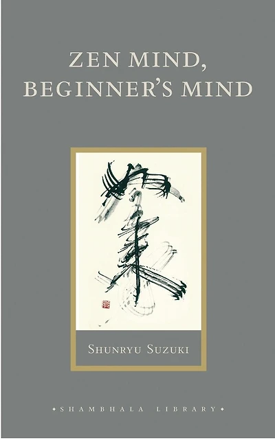 Zen Mind, Beginner's Mind: 50th Anniversary Edition