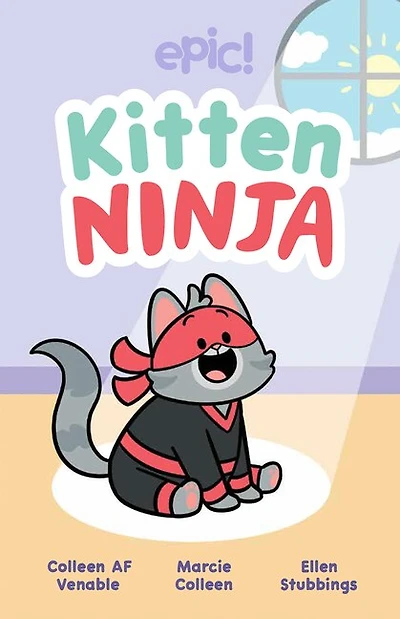 Kitten Ninja: Braver Than Ever