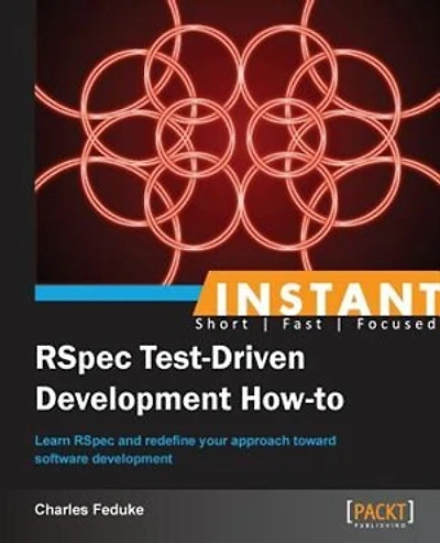 Instant RSpec Test Driven Development How-to
