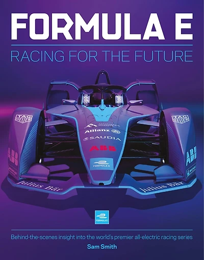 Formula E: Racing For The Future: Behind-the-scenes insight into the world's premier all-electric racing series
