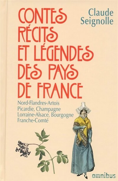 Nord, Flandres, Artois, Picardie, Champagne, Lorraine, Alsace, Bourgogne, Franche-Comté