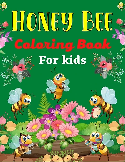 HONEY BEE Coloring Book For Kids: 35 Beautiful Pages to Color on Cute Bee, Hive Honey Art, Beehive Designs (Awesome gifts For Children's)
