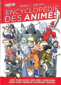 2000-2003: Naruto, Fullmetal alchemist, Hunter x Hunter, Le voyage de Chihiro, Inuyasha, Hamtaro, Gunslinger girl, Tokyo godfathers, Fruits basket...