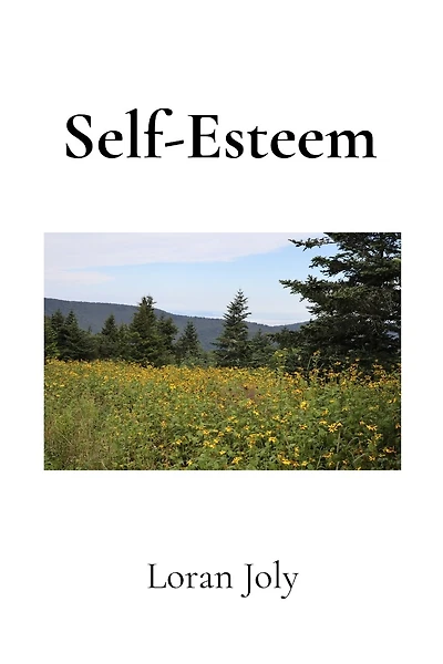 Self-Esteem: A Tiny Book of Ideas