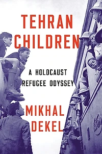 the East: How My Father and a Quarter Million Polish Jews Survived Holocaust