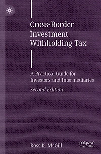 Cross-Border Investment Withholding Tax: A Practical Guide for Investors and Intermediaries