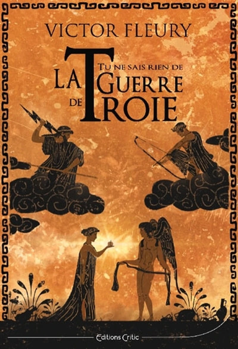 Tu ne sais rien de la guerre Troie