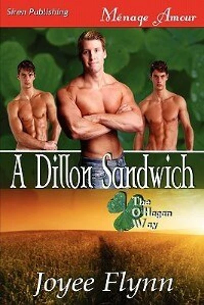 A Dillon Sandwich [The O'Hagan Way 1] (Siren Publishing Menage Amour Manlove)