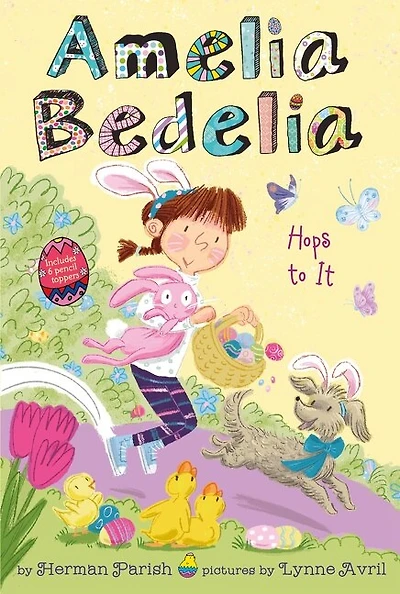 Amelia Bedelia  Holiday Chapter Book #3: Amelia Bedelia Hops to It: An Easter And Springtime Book For Kids