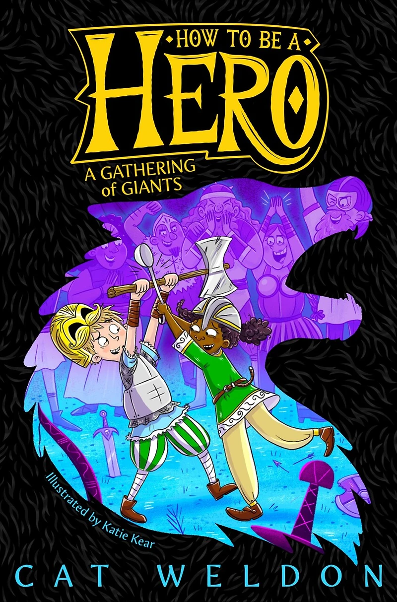 A Gathering Of Giants (how To Be A Hero #3)