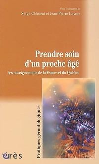 Prendre soin d'un proche âgé : les enseignements de la France et du Québec: Québec