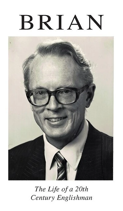 Brian: The Life of a 20th Century Englishman