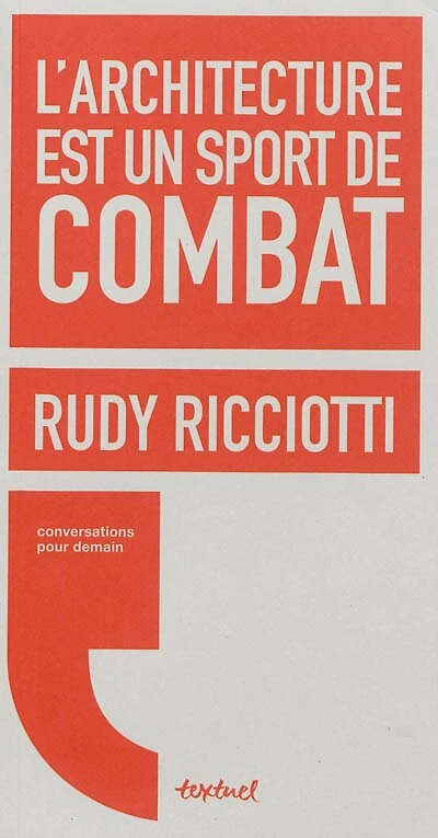 L' architecture est un sport de combat: conversation avec David d'Equainville