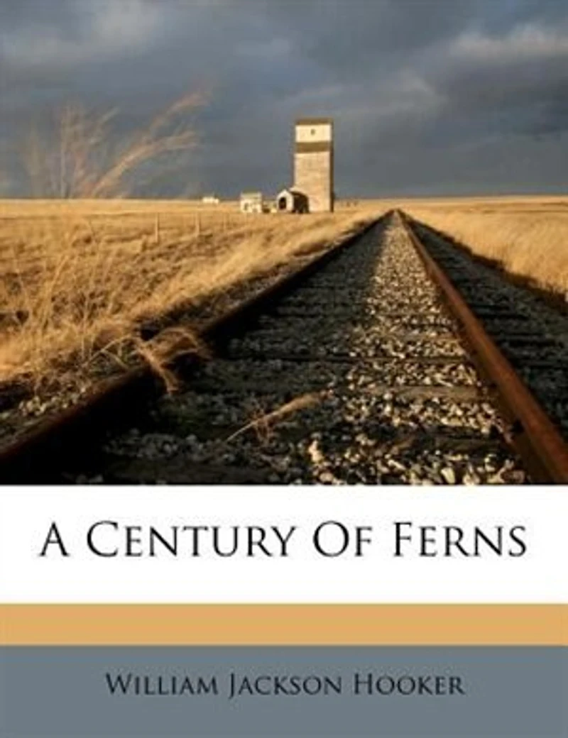 A Century of Ferns