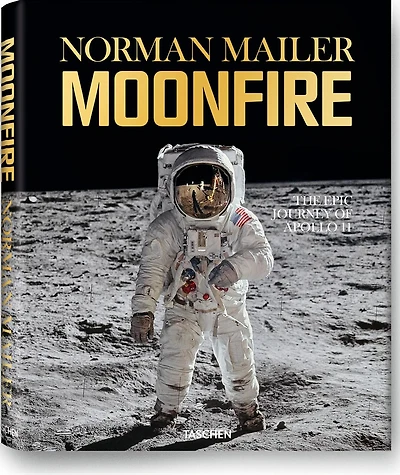 Norman Mailer. MoonFire. The Epic Journey of Apollo 11
