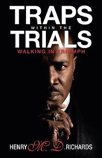 Traps Within the Trials: Walking Triumph