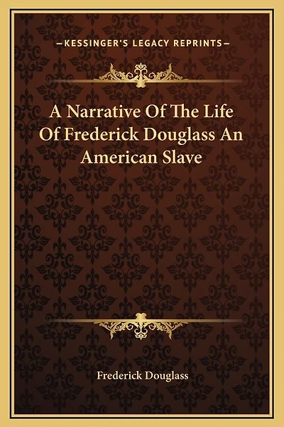 A Narrative Of The Life Of Frederick Douglass An American Slave