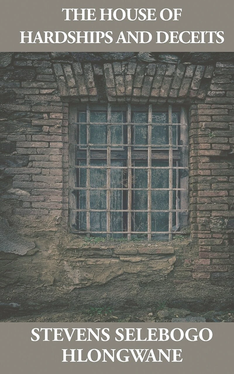 The House of Hardships and Deceits