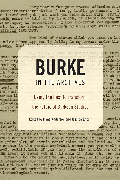 Burke The Archives: Using Past To Transform Future Of Burkean Studies