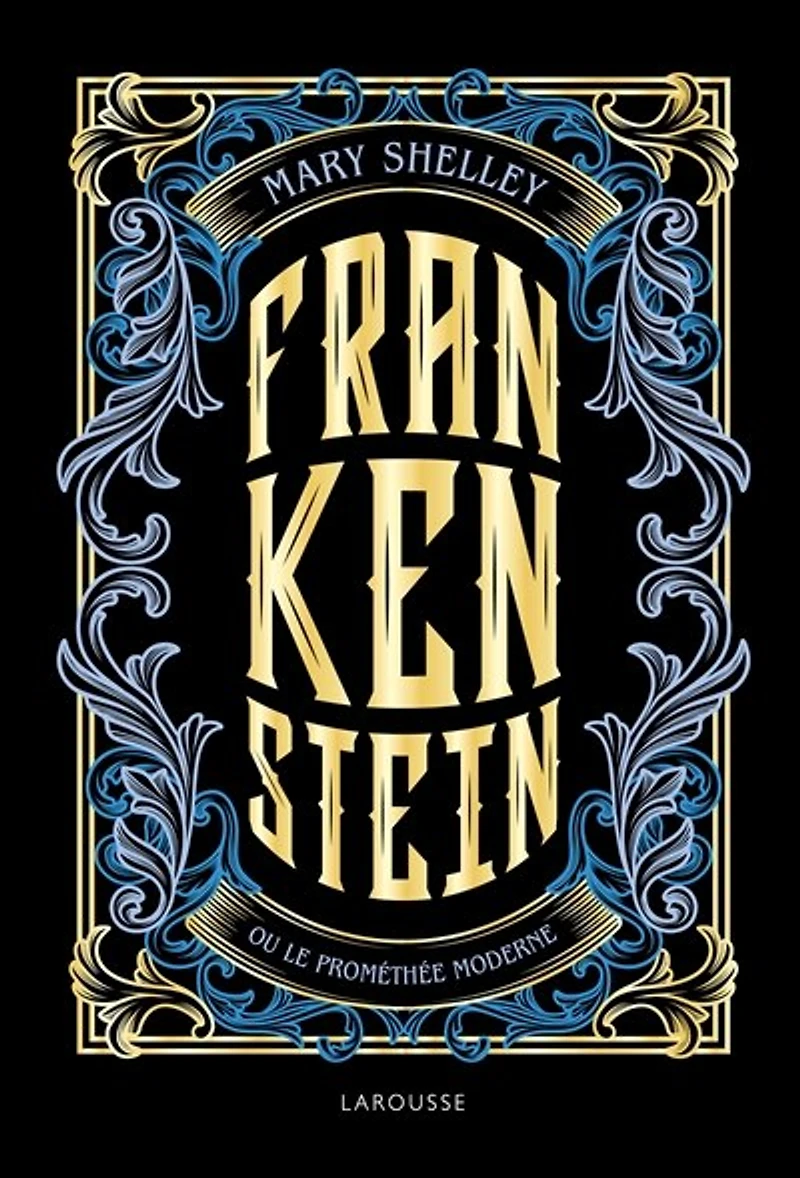 Frankenstein ou Le Prométhée moderne