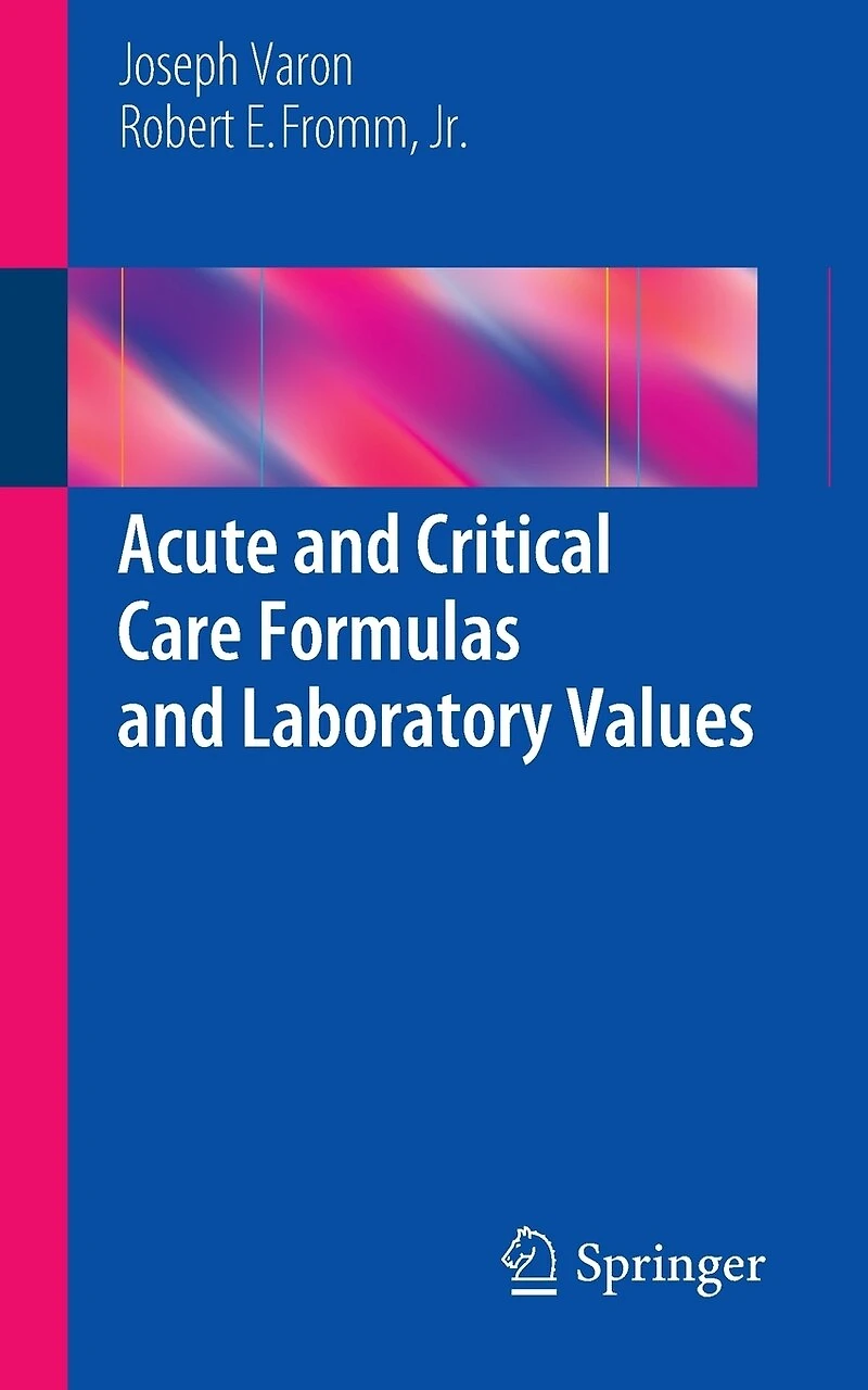 Acute and Critical Care Formulas Laboratory Values