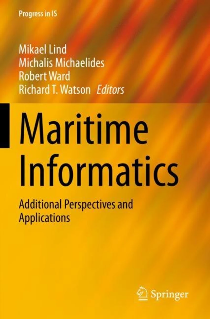 Maritime Informatics: Additional Perspectives and Applications