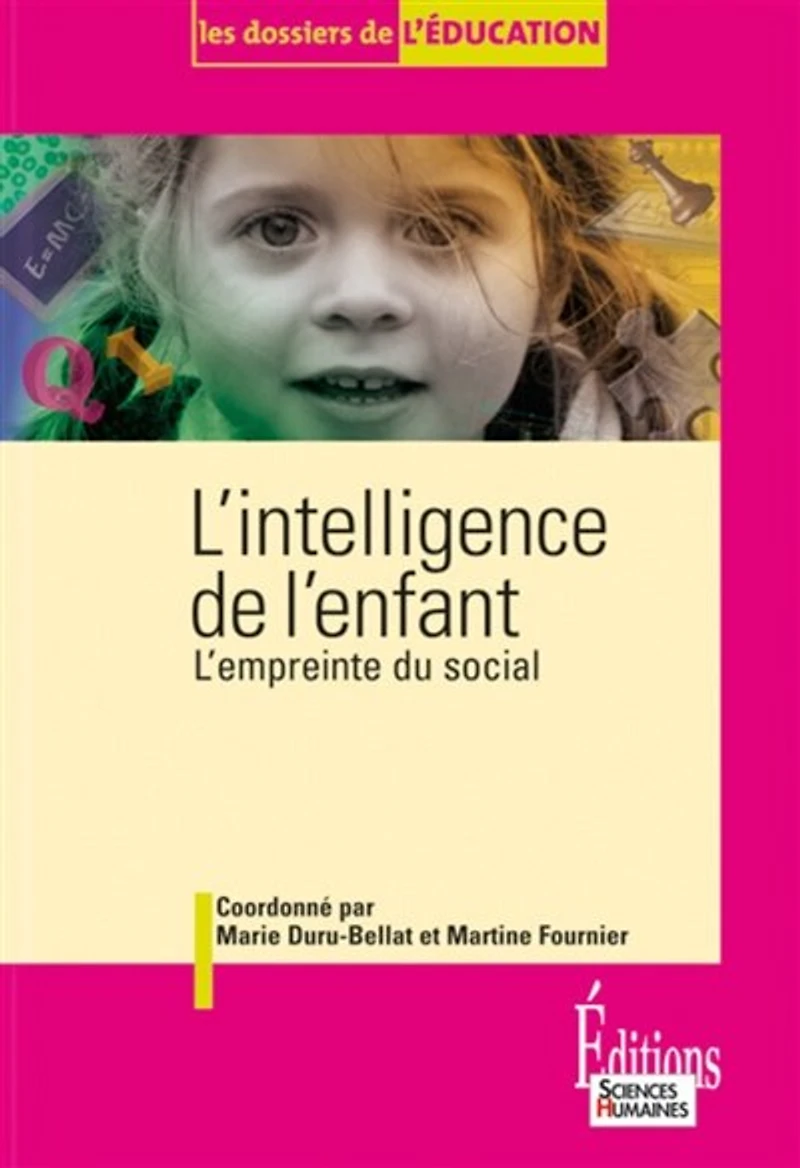 L' intelligence de l'enfant: l'empreinte du social