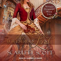 Her Lovestruck Lord Lib/E