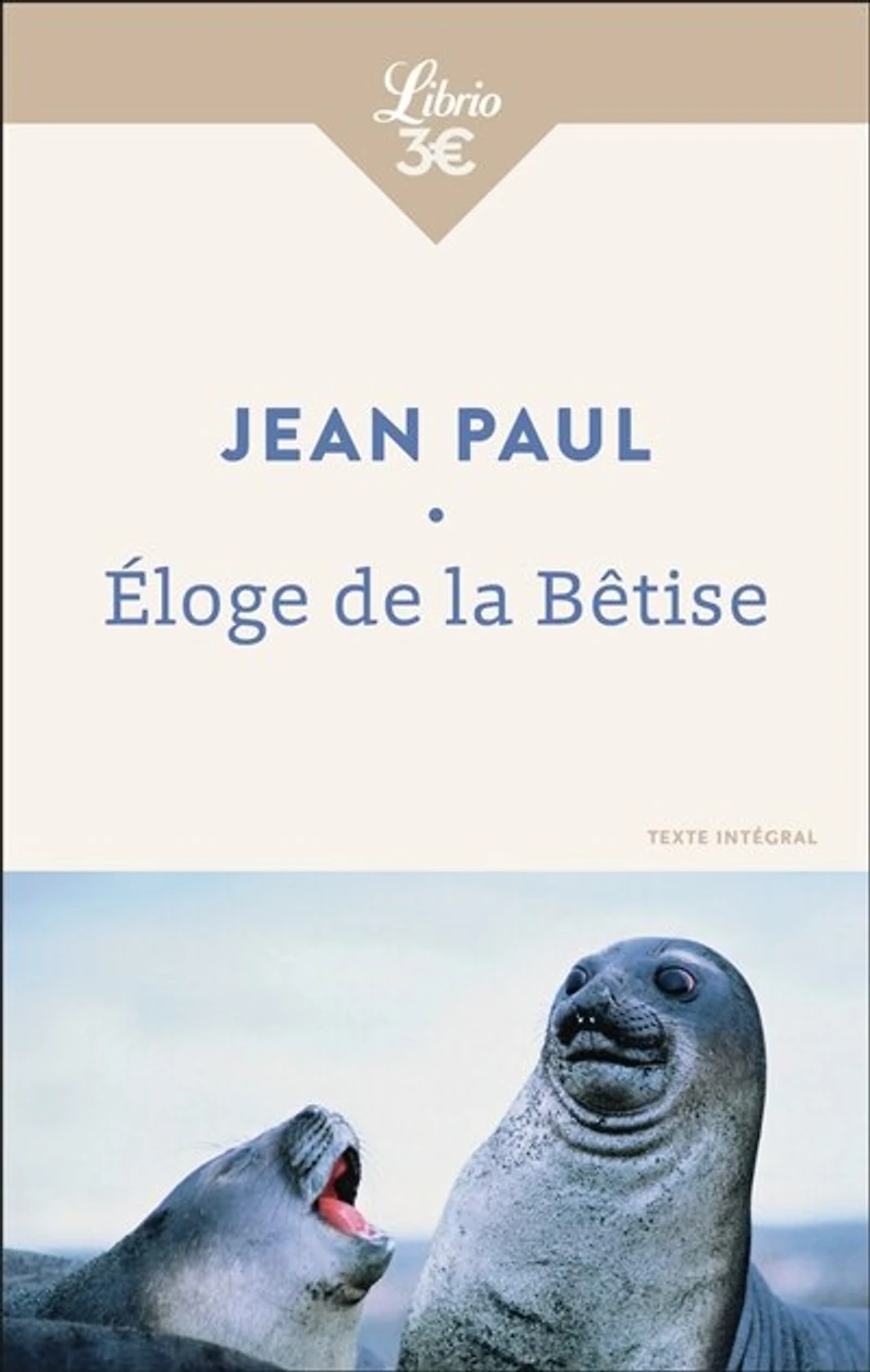 Eloge de la bêtise
