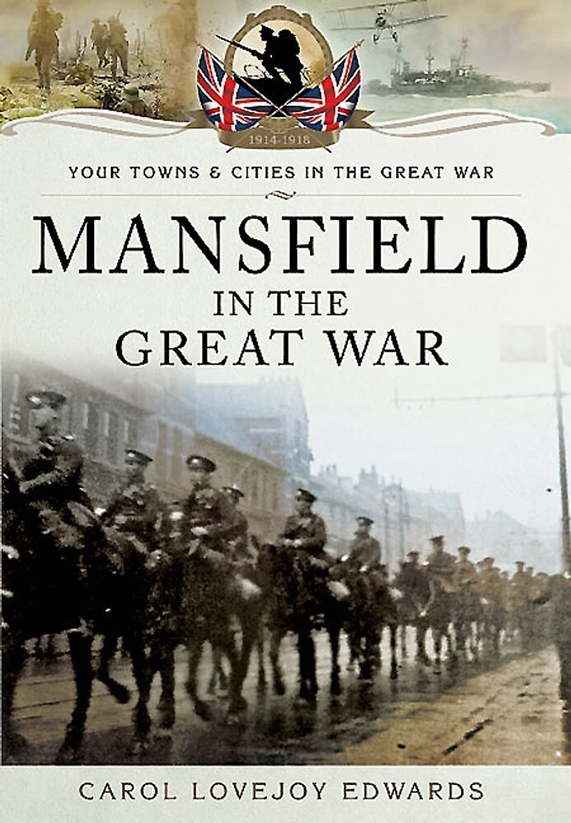 Mansfield the Great War