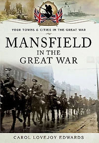 Mansfield the Great War