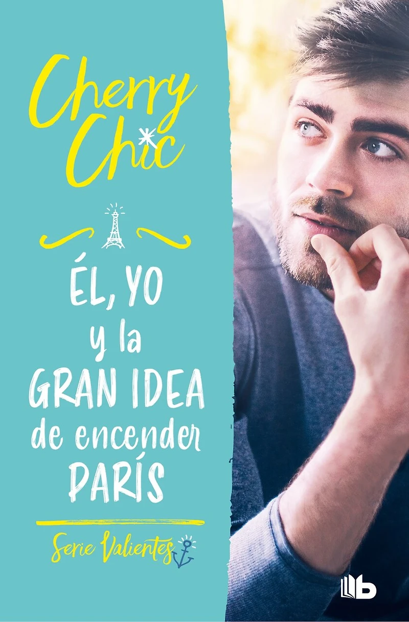 Él, yo y la gran Idea de encender Paris / Him, Me, and the Big of Setting Ablaze