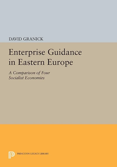 Enterprise Guidance Eastern Europe: A Comparison of Four Socialist Economies