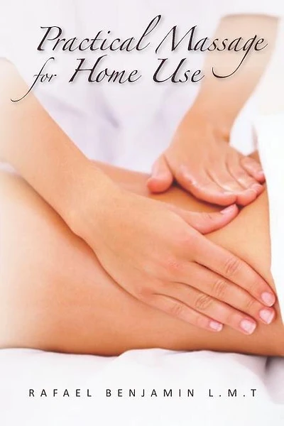 Practical Massage for Home Use