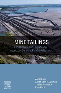 Mine Tailings: Fundamental and Engineering Aspects of Colloidal/Fine Mine Wastes