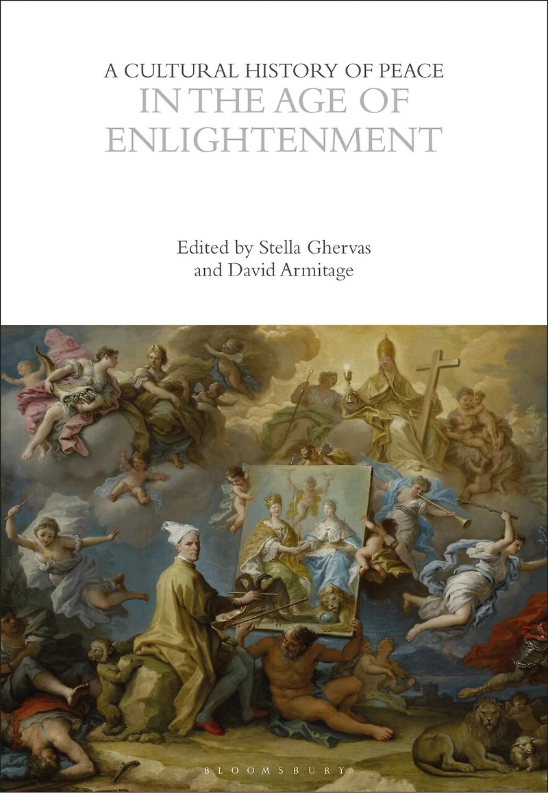 A Cultural History of Peace the Age Enlightenment