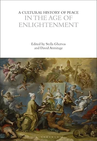A Cultural History of Peace the Age Enlightenment
