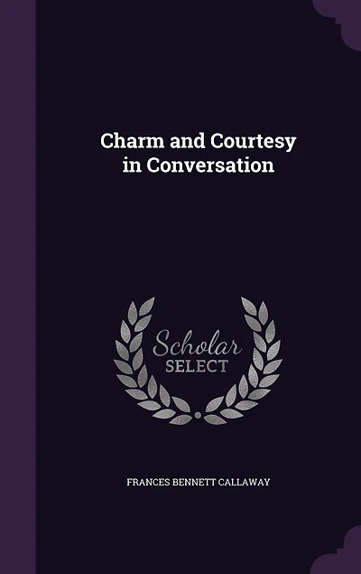Charm and Courtesy Conversation