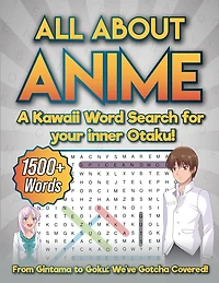 All about Anime: a Kawaii Word Search for your Inner Otaku!